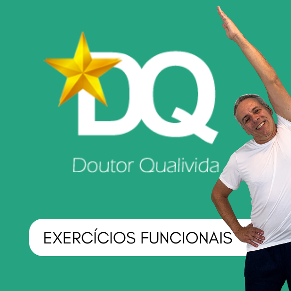 DOUTOR QUALIVIDA - Exercícios Fáceis e Funcionais