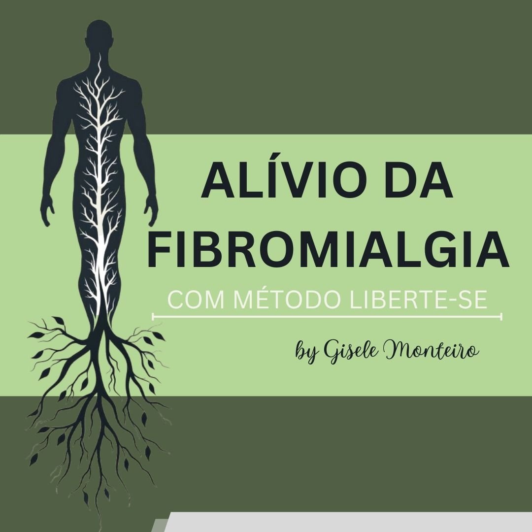 Fibromialgia - Alívio da Fibromialgia
