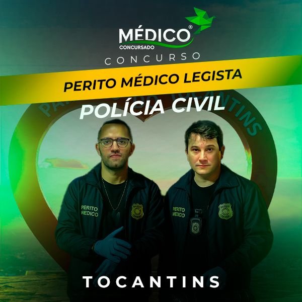 Médico Legista – Polícia Civil do Tocantins
