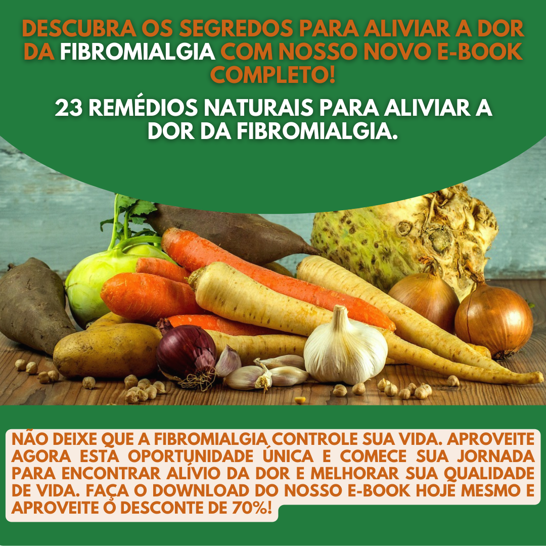 Fibromialgia - 23 Remédios Naturais para Aliviar a Dor da Fibromialgia