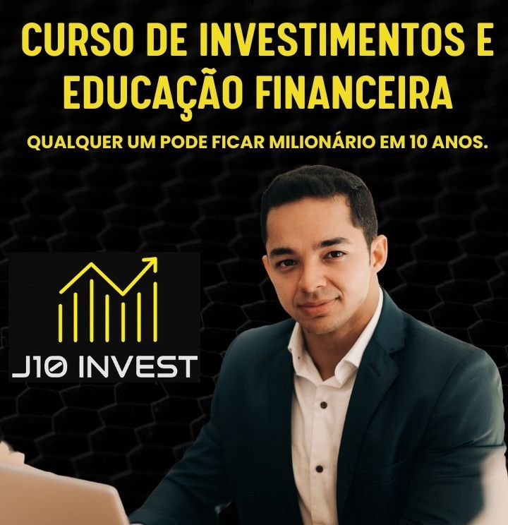 Curso de Investimentos e Educação Financeira J10 Invest - Jonathan Weverton
